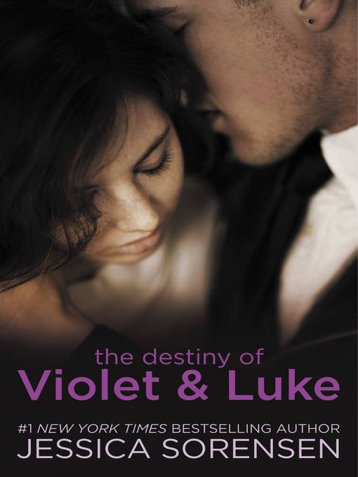 Title details for The Destiny of Violet & Luke by Jessica Sorensen - Available